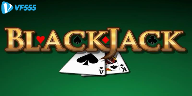 Blackjack là gì?