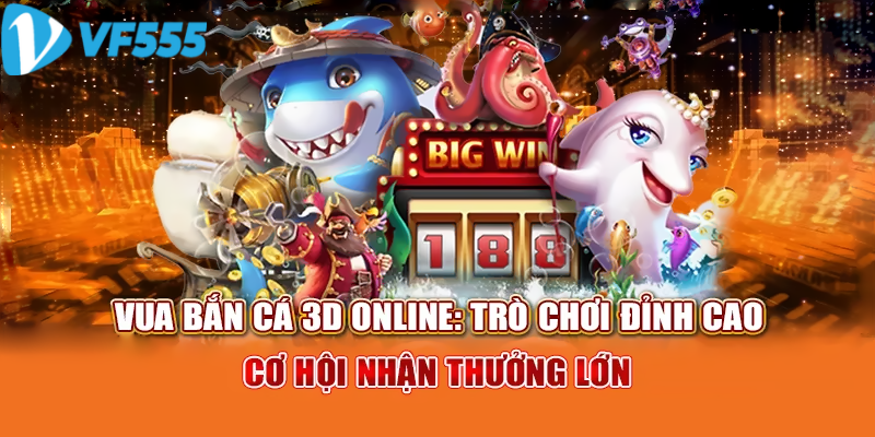 Khám Phá Hệ Sinh Vật Đa Dạng Trong Vua Bắn Cá 3D